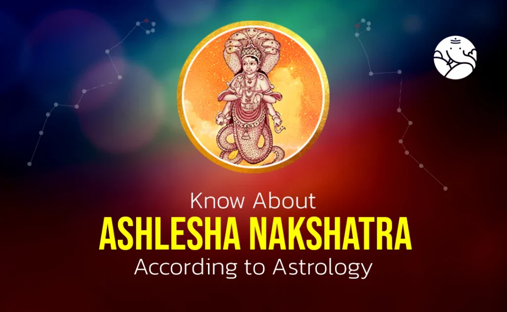 Ashlesha Nakshatra