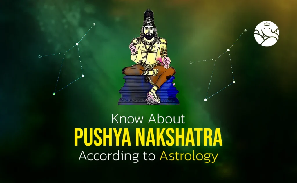Pushya Nakshatra