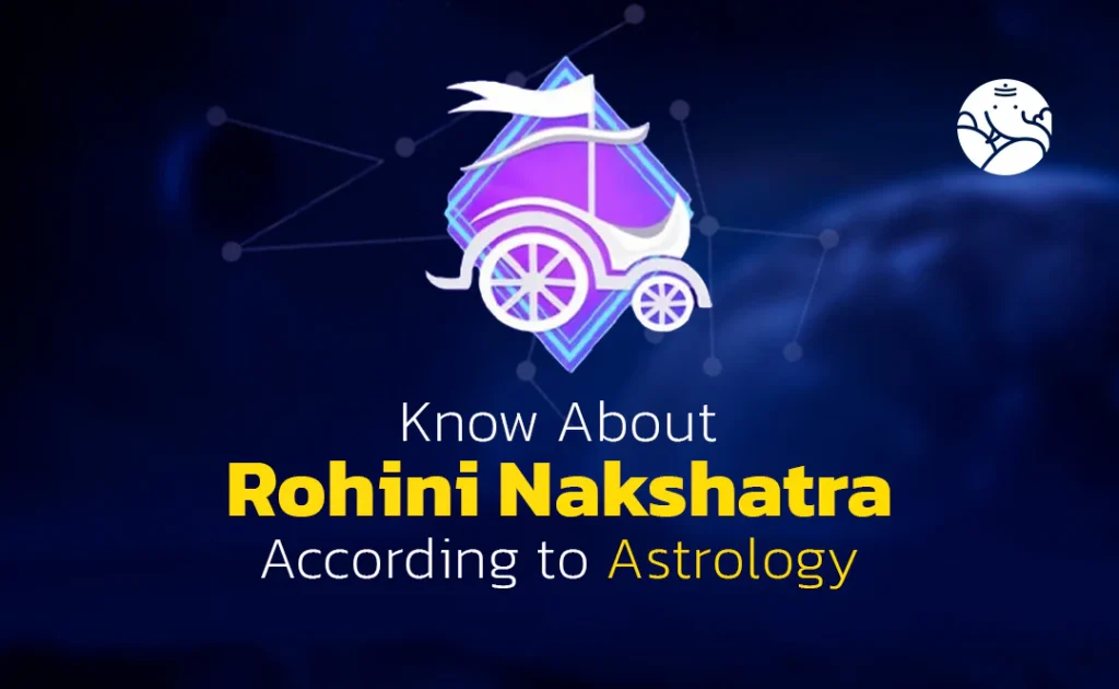 Rohini Nakshatra